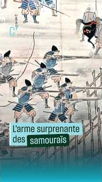 L'arme surprenante des samouraïs - Culture Prime