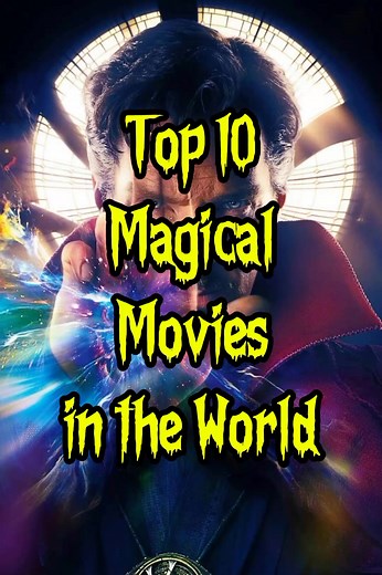 Top 10 Magical🔮 Movies in the World🔥❤️ #tiktok #movies #magical #foryou #foryoupage #viral #trending #fyp