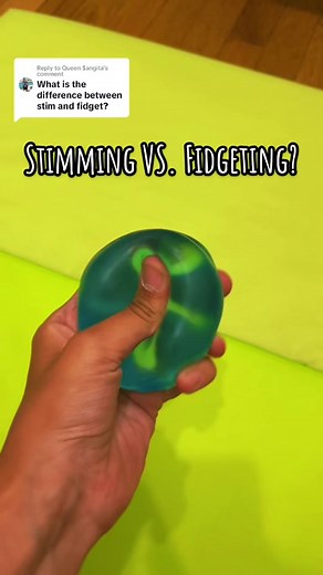 Stimming VS. Fidgeting? Explained