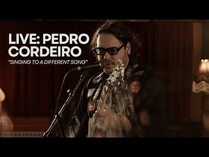 Pedro Cordeiro - "Singing to a Different Song" (Stripped) - Live Performance