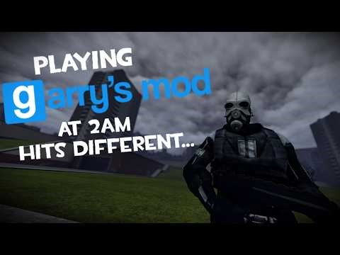 Playing Garry's Mod at 2AM hit different... ║ Garry's Mod Video