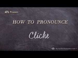 How to Pronounce Cliche (Real Life Examples!)