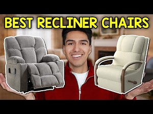 I Found The 15 Best Recliner Chairs For 2026
