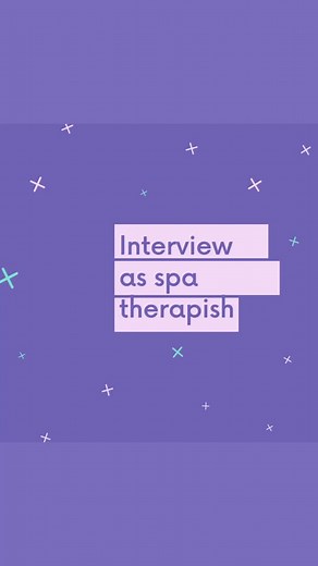 Tips Wawancara untuk Spa Therapist dalam Bahasa Inggris