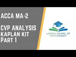 ACCA MA-2---CVP Analysis Kaplan Kit P1