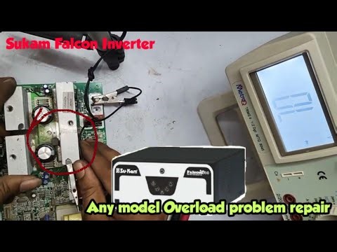 sukam falcon inverter overload problem A to Z Solution.