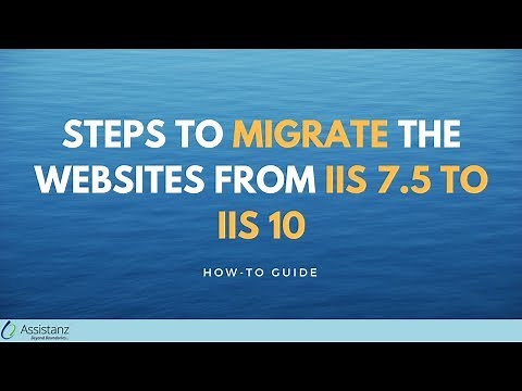 Steps to Migrate the Websites from IIS 7.5 to IIS 10