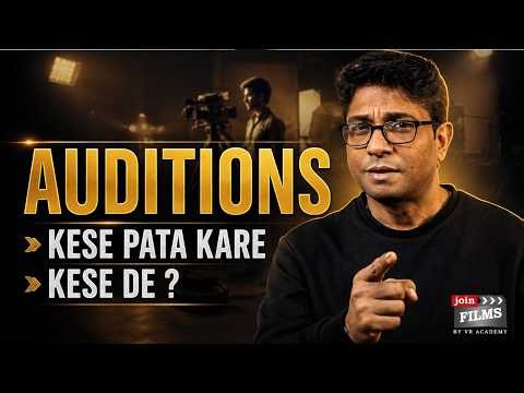 Auditions Mat Dhundo — Yeh System Follow Karo - AUDITIONS TIPS FOR ACTORS | JoinFilms Academy