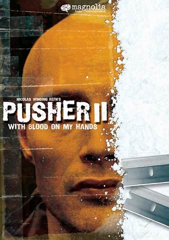 Pusher II: With Blood on My Hands