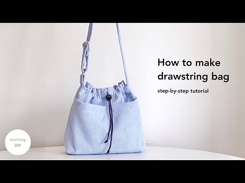 How to make drawstring bag step-by-step easy to do!