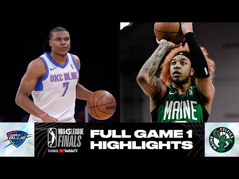 G League Finals Game 1: Maine Celtics vs. Oklahoma City Blue - Game Highlights
