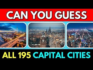Guess all 195 Capital Cities of the World 🌍✨ - Ultimate General Knowledge