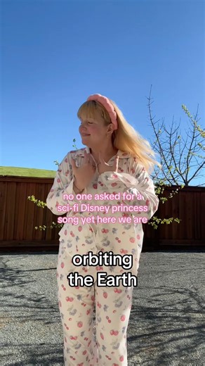 no one asked for a sci-fi Disney princess song yet here we are🙃✨