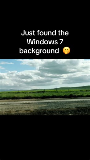 Discovering the Windows 7 Background in Real Life