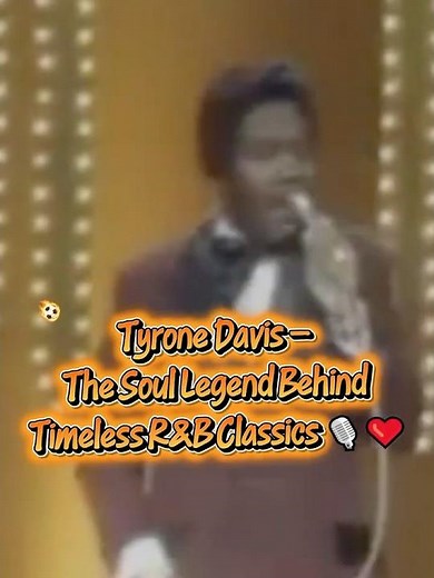 Tyrone Davis – The Soul Legend Behind Timeless R&B Classics 🎙️❤️