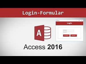 Microsoft Access 2016 | Loginformular - Anmeldemaske mit etwas VBA