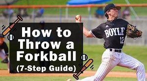 How to Throw a Forkball (7-Step Guide) - Baseball Coaching Lab
