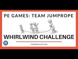 PE Games - The Whirlwind Challenge - Team Jump Rope Tournament