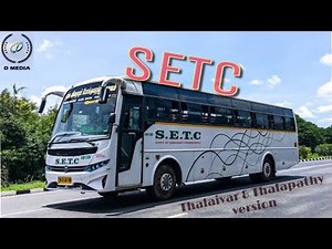 SETC (Ultra deluxe) | Thalaivar & Thalapathy version | Part -1 | D Media