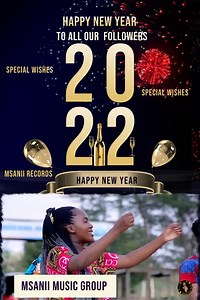 Wishing you all prosperous 2022 https://youtube.com/c/MsaniiRecordsKenya | Msanii Music Group