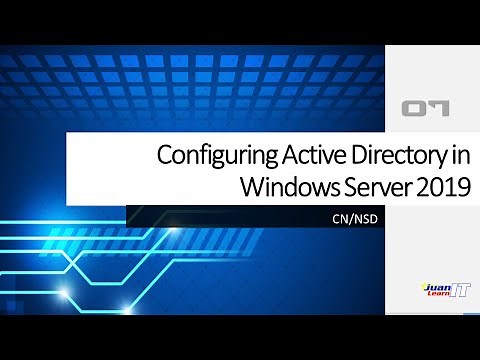 V07 Configuring Active Directory in Windows Server 2019