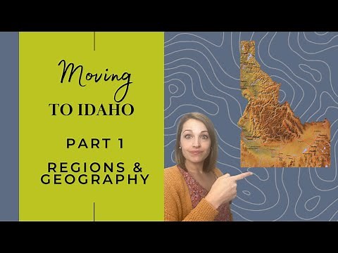 Moving to Idaho? Exploring Idaho's Different Regions and Their Geography