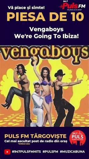 Asculți la PULS FM: Vengaboys - We're Going To Ibiza!#947PulsFmHits #PULSFM #MuzicaBuna
