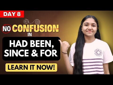 How To Use Past Perfect Continuous Tense with Since/For in English