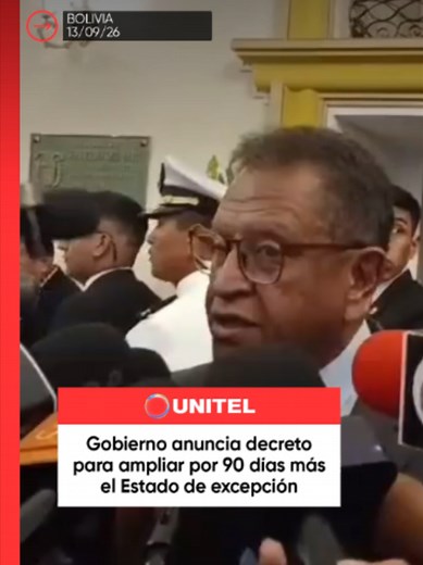 Ampliación del Estado de Excepción por 90 días en Bolivia