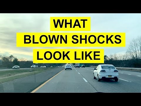 How Do I Know If My Shocks /Struts Are Blown - What It Looks Like On a Highway