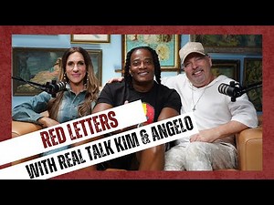 The Father's Business w/ Real Talk Kim & Angelo | Red Letters