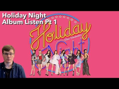 [First Listen] Holiday Night Album Part 1 - Girls' Generation