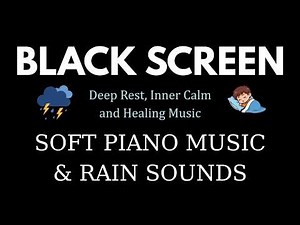 Sleep Instantly with Peaceful Rain & Relaxing Piano | Deep Rest, Inner Calm and Healing Music