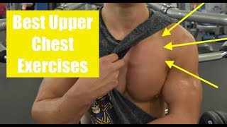 The Best Upper Chest Exercises