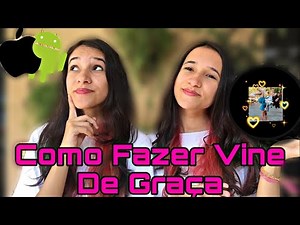 Como Fazer Vine No Android e IOS De Graça!!!