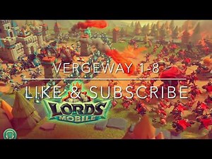VERGEWAY Chapter 1 Stage 8 | Lords Mobile