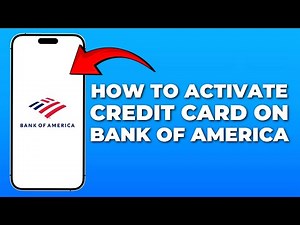 How to Activate Your Bank of America Credit Card (2025 FULL GUIDE)