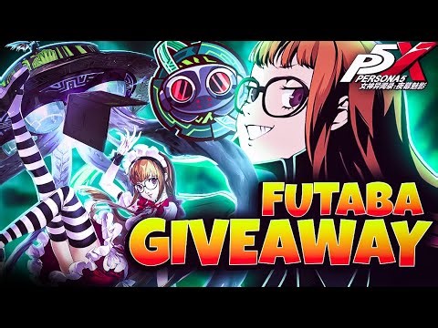 FREE FUTABA GIVEAWAY! FUTABA SUMMONS WERE AWESOME! | PERSONA 5: THE PHANTOM X