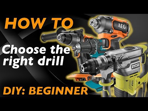 A beginners guide to choosing the right drill.