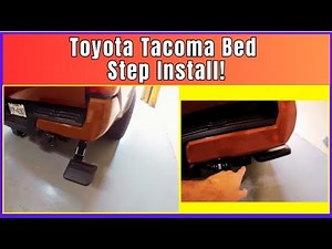 Toyota Tacoma Bed Step Install