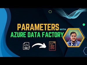 119. Using Parameters with Azure data factory (ADF)