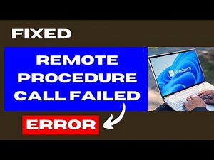 Remote Procedure Call Failed Error on Windows 11 / 10 Fixed