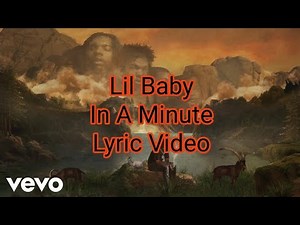 Lil Baby - In A Minute (Lyric Video)