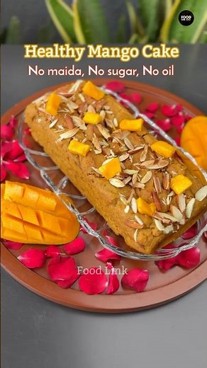 Healthy Mango Cake (No sugar, No maida ,No Oil ,No Milk )