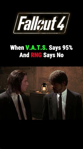 When It's 95% in V.A.T.S. #fallout #memes