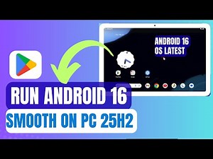 Android 16 on Windows 11 25H2 – Full Setup + Play Store (2026)