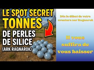 🔥 Le Spot Secret pour des Perles de Silice dès le Début ! (Ark Ragnarok)