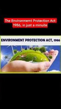 The Environment Protection Act 1986 in just a minute