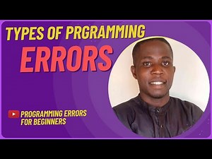 Types of Programming Errors - Learning about Programming Errors