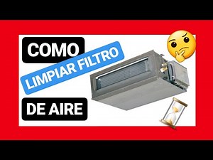 como limpiar FILTROS ❇️ de AIRE ACONDICIONADO por conductos en 5 minutos ✅